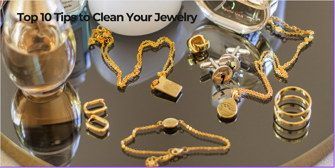 Top 10 Tips to Clean Your Jewelry